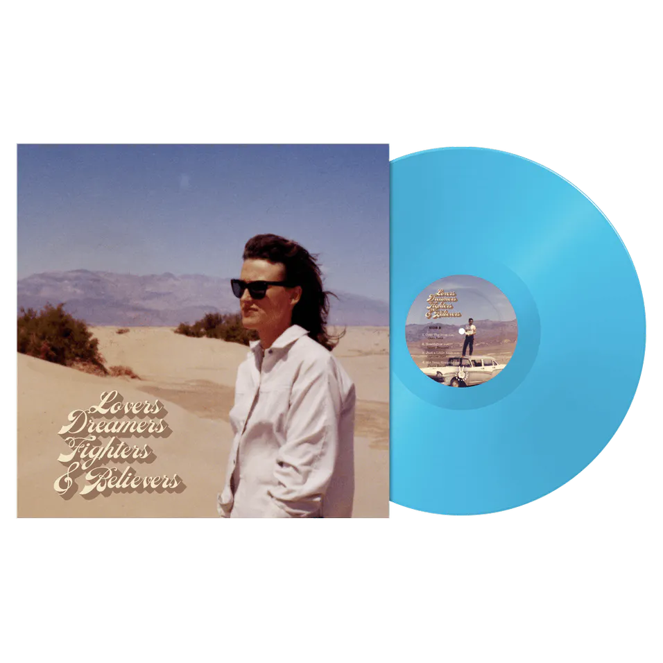 Lovers, Dreamers, Fighters, Believers album
